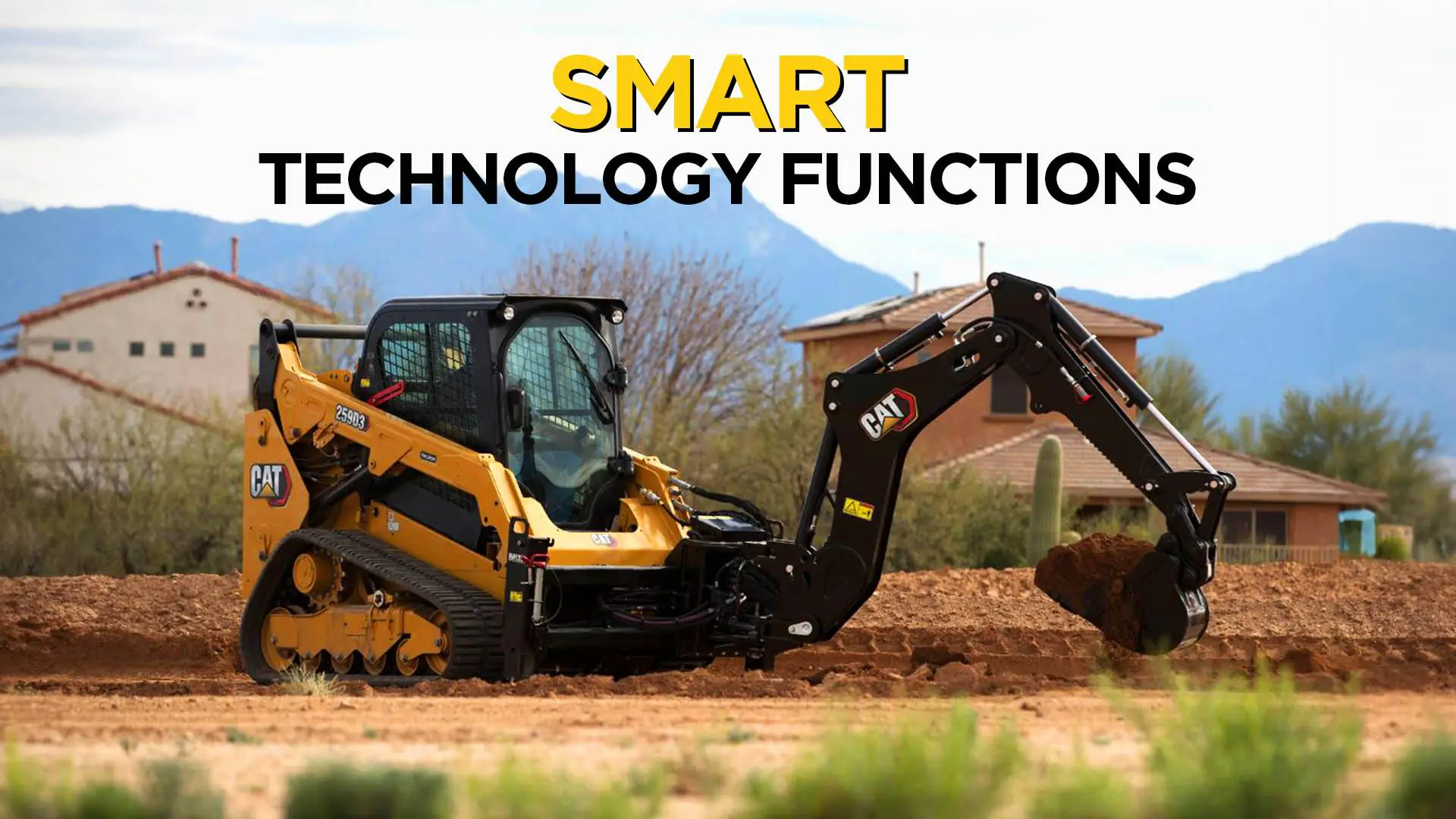 A Cat 259D3 with the smart backhoe attachment.